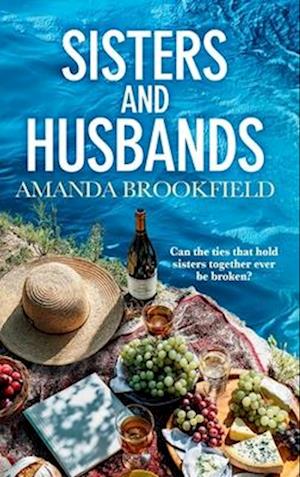 Cover for Amanda Brookfield · Sisters and Husbands: 'Amanda Brookfield is now my favourite author!' - A brilliant book club pick about love and family (Gebundenes Buch) (2024)