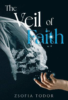 Cover for Zsofia Todor · The Veil of Faith (Paperback Book) (2025)
