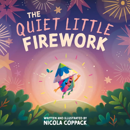 Cover for Nicola Coppack · The Quiet Little Firework (Paperback Book) (2025)