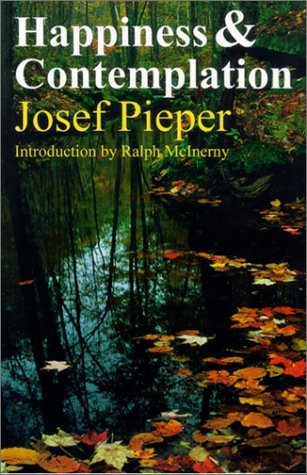 Cover for Josef Pieper · Happiness and Contemplation (Hardcover Book) (2024)