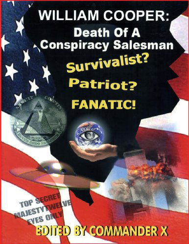 Cover for Commander X · William Cooper: Death of a Conspiracy Salesman (Pocketbok) (2011)