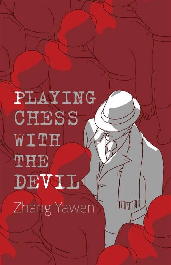 Cover for Zhang Yawen · Playing Chess with the Devil (Pocketbok) (2018)