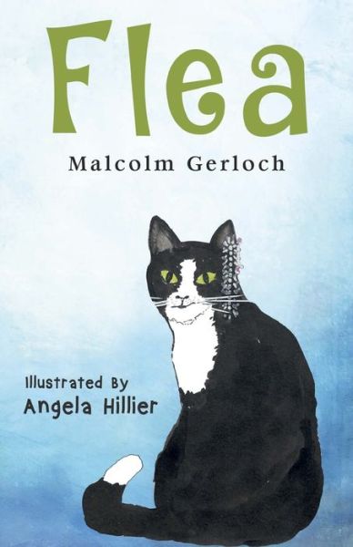 Flea - Malcolm Gerloch - Books - Pegasus Elliot Mackenzie Publishers - 9781912021307 - February 27, 2020