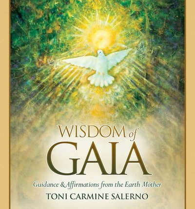 Cover for Carmine Salerno, Toni (Toni Carmine Salerno) · Wisdom of Gaia: Guidance and Affirmations from the Earth Mother (Innbunden bok) (2015)
