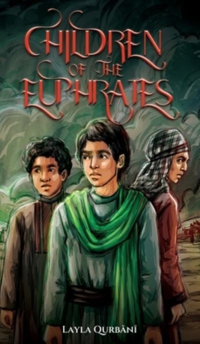 Cover for Layla Qurbani · Children of the Euphrates (Hardcover bog) (2022)