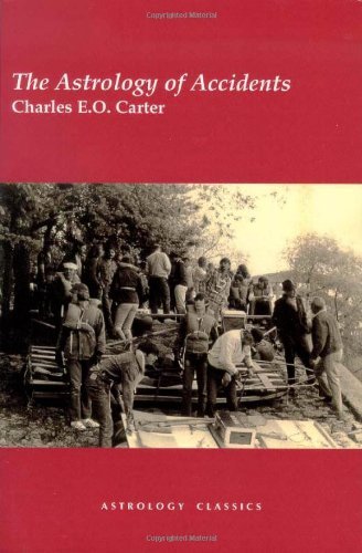 The Astrology of Accidents - Charles E.O. Carter - Libros - The Astrology center of America - 9781933303307 - 11 de abril de 2010