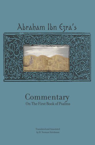 Rabbi Abraham Ibn Ezra's Commentary on the First Book of Psalms: Chapters 1-41 - Reference Library of Jewish Intellectual History - Abraham Ibn Ezra - Livros - Academic Studies Press - 9781934843307 - 18 de junho de 2009