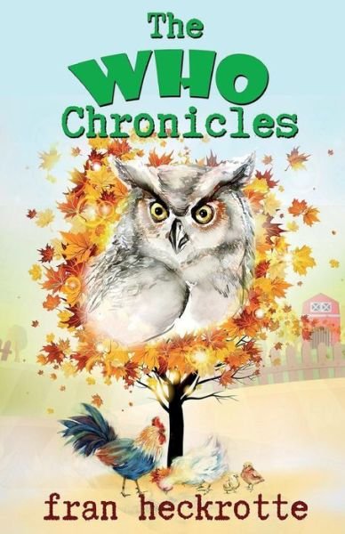 Cover for Fran Heckrotte · The Who Chronicles (Paperback Book) (2017)