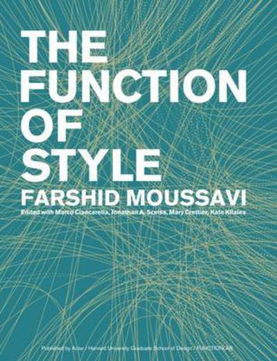 Cover for Farshid Moussavi · The Function of Style (Hardcover Book) (2022)