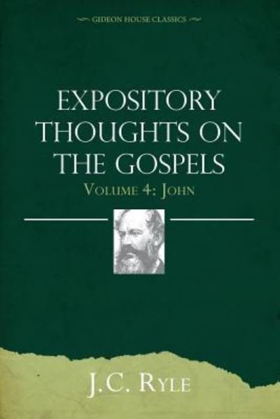 Cover for J C Ryle · Expository Thoughts on the Gospels Volume 4 (Pocketbok) (2016)
