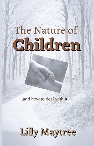 Cover for Lilly Maytree · The Nature Of Children (Paperback Book) (2021)