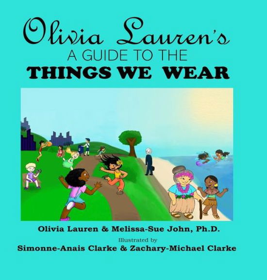 Cover for Olivia Lauren · A Guide to Things We Wear (Hardcover Book) (2018)