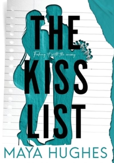 The Kiss List - Some Kind of Wonderful Publishing LLC - Books - Some Kind of Wonderful Publishing LLC - 9781950117307 - March 3, 2022