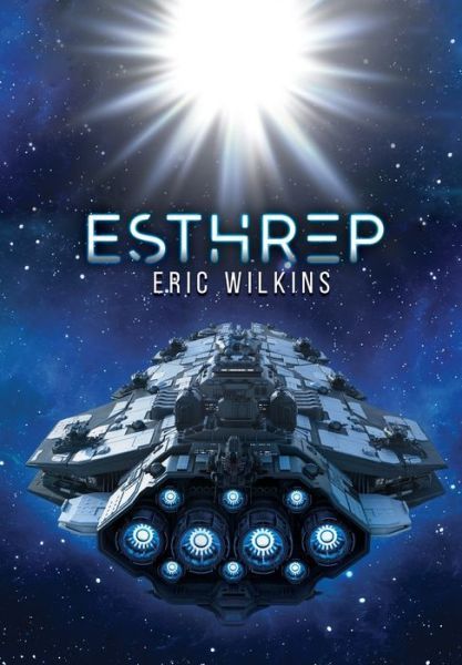 Cover for Eric Wilkins · Esthrep (Hardcover Book) (2020)