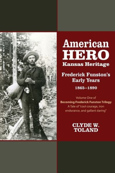 Cover for Clyde W Toland · American Hero, Kansas Heritage (Paperback Book) (2022)