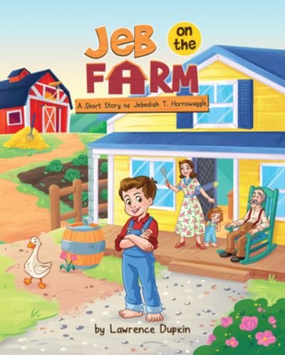 Cover for Lawrence Dupkin · Jeb on the Farm (Book) (2023)