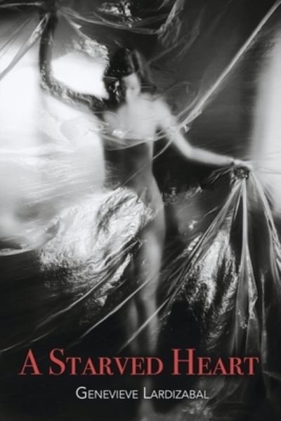 Cover for Genevieve Lardizabal · Starved Heart (Book) (2023)