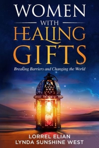 Cover for Lorrel Elian · Women with Healing Gifts (Buch) (2023)