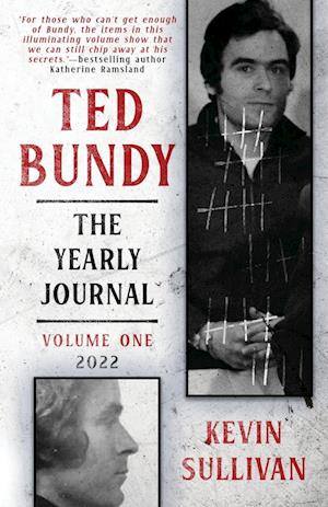 Ted Bundy - Kevin Sullivan - Books - WildBlue Press - 9781957288307 - May 24, 2022