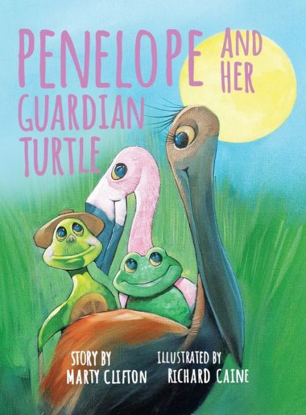 Cover for Marty Clifton · Penelope and Her Guardian Turtle (Hardcover Book) (2023)