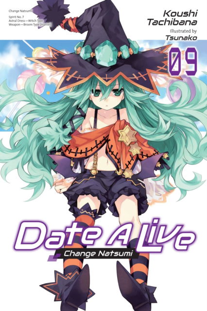 Date A Live, Vol. 9 (light novel) - Jocelyne Allen - Books - Little, Brown & Company - 9781975350307 - June 20, 2023