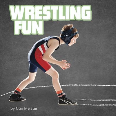 Cover for Cari Meister · Wrestling Fun (Hardcover Book) (2021)