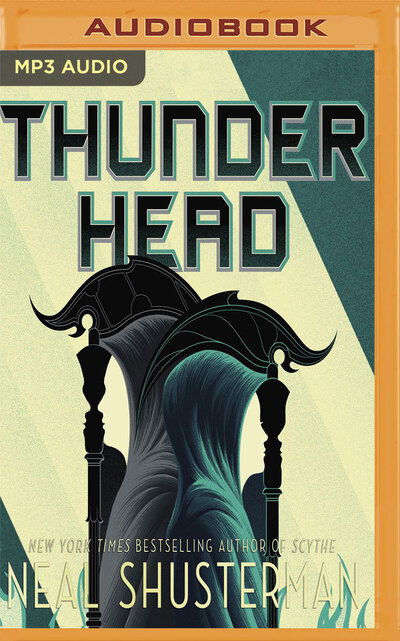 Cover for Neal Shusterman · Thunderhead (MP3-CD) (2018)