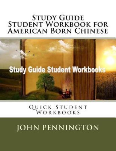 Cover for John Pennington · Study Guide Student Workbook for American Born Chinese (Paperback Book) (2017)