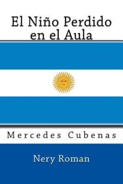 Cover for Mercedes Cubenas · El Nino Perdido en el Aula (Paperback Book) (2017)