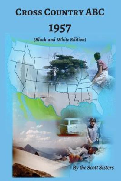 Cross Country ABC 1957 - Carol Scott - Books - Createspace Independent Publishing Platf - 9781979899307 - November 19, 2017