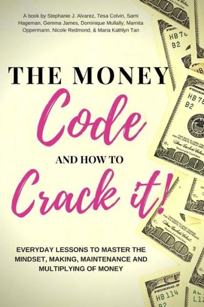 Cover for Tesa Colvin · The Money Code and How to Crack It! (Paperback Book) (2018)