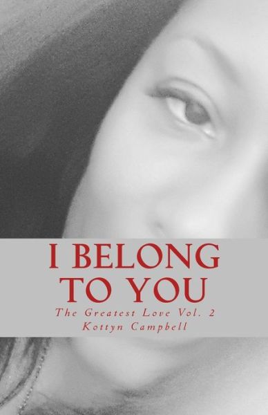 Cover for Kottyn Campbell · I Belong to You (Paperback Book) (2017)