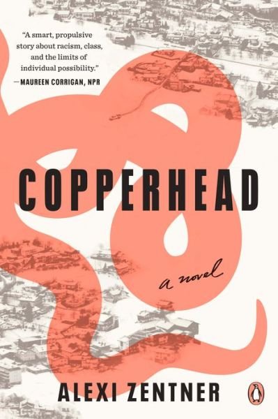 Cover for Alexi Zentner · Copperhead: A Novel (Paperback Bog) (2020)