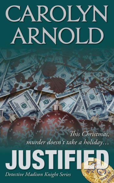 Cover for Carolyn Arnold · Justified (Paperback Book) (2011)