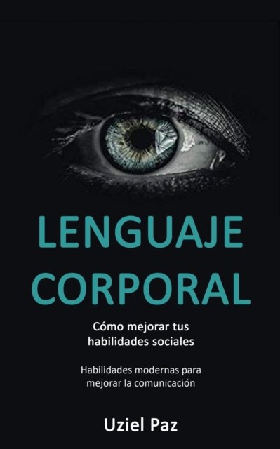 Cover for Uziel Paz · Lenguaje corporal (Paperback Bog) (2019)
