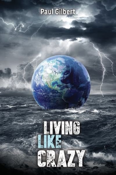 Cover for Paul Gilbert · Living Like Crazy (Paperback Book) (2019)