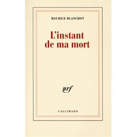 Cover for Maurice Blanchot · L'Instant de ma mort (Paperback Book) (2011)