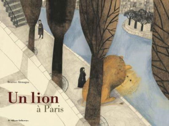 Un lion a Paris - Beatrice Alemagna - Books - Casterman - 9782203106307 - November 9, 2016