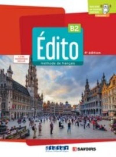 Edito 2e  edition: Livre de l'eleve B2 + livre numerique + didierfle.a -  - Książki - Didier - 9782278104307 - 17 marca 2022