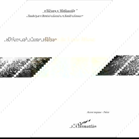 Cover for Elicura Chihuailaf · Rêves de lune bleue (Paperback Book) (2020)