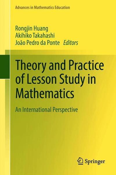 Cover for Theory and Practice of Lesson Study in Mathematics (Book) [1st ed. 2019 edition] (2019)