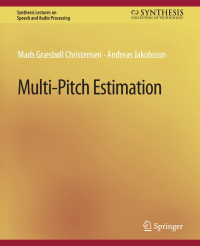 Cover for Mads Christensen · Multi-Pitch Estimation - Synthesis Lectures on Speech and Audio Processing (Paperback Book) (2009)