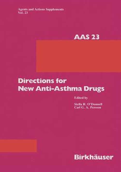 Cover for S.R. O'Donnell · Directions for New Anti-Asthma Drugs - Agents and Actions Supplements (Paperback Book) [Softcover reprint of the original 1st ed. 1988 edition] (2011)