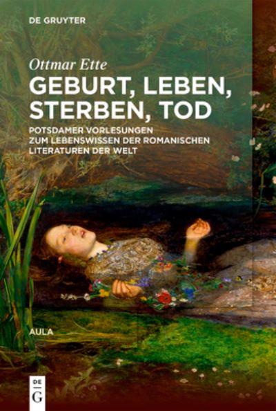 Cover for Ottmar Ette · Geburt Leben Sterben Tod (Hardcover Book) (2022)