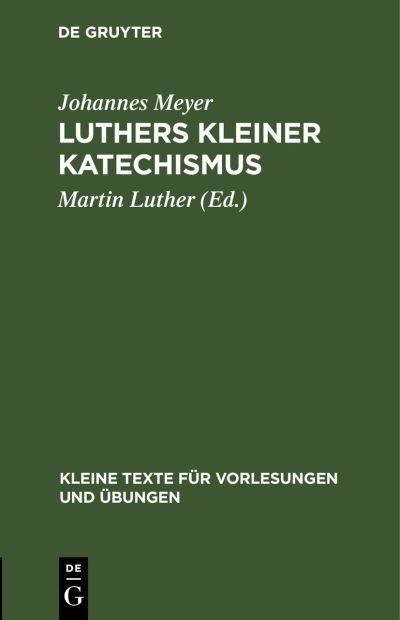 Cover for Martin Luther · Luthers Kleiner Katechismus (Bok) (1912)