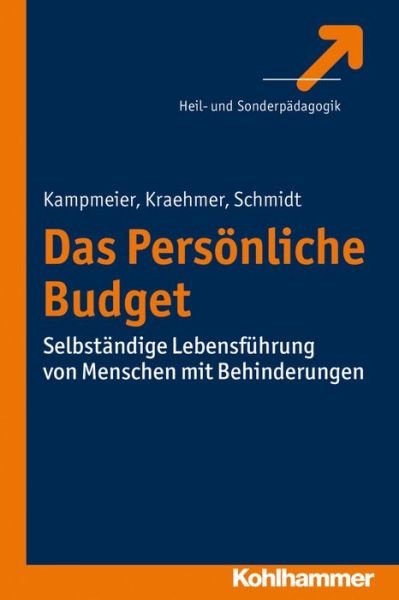 Cover for Stefan Schmidt · Das Persönliche Budget: Selbständige Lebensf|hrung Von Menschen Mit Behinderungen (Paperback Book) [German edition] (2014)