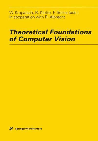 Cover for Walter Kropatsch · Theoretical Foundations of Computer Vision - Computing Supplementa (Paperback Book) [Softcover reprint of the original 1st ed. 1996 edition] (1995)