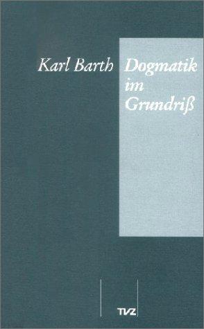 Cover for Karl Barth · Dogmatik Im Grundriss (Paperback Book) [German edition] (2011)