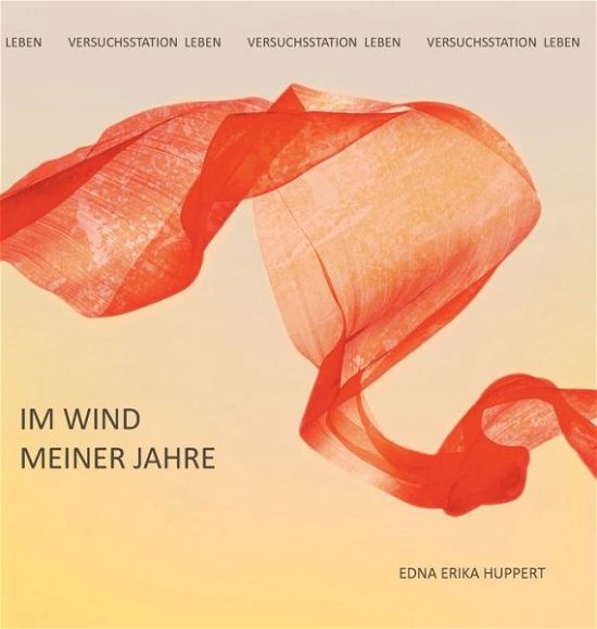 Cover for Huppert · Im Wind meiner Jahre (Book) (2020)