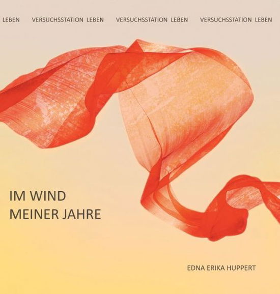 Cover for Huppert · Im Wind meiner Jahre (Buch) (2020)